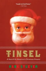 Tinsel: A Search for America's Christmas Present