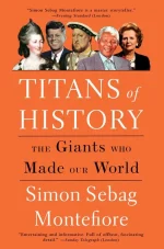 Titans of History: The Giants Who Made Our World