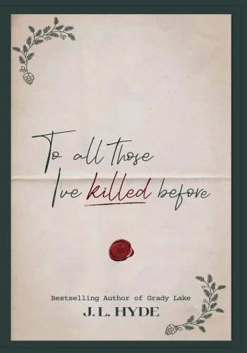 To All Those I've Killed Before