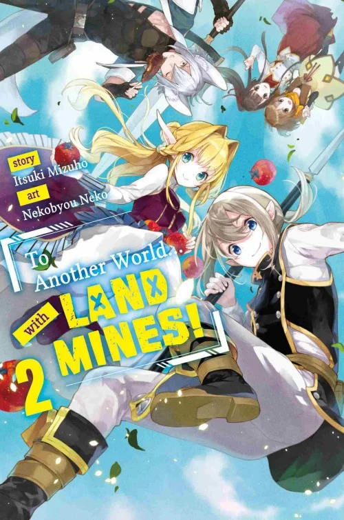 To Another World... With Land Mines! Volume 2