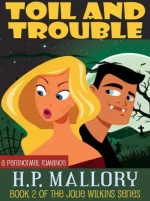 Toil and Trouble