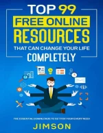 Top 99 Free Online Resources That Can Change Your Life Completely
