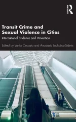 Transit Crime and Sexual Violence in Cities