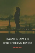 Transnational Japan in the Global Environmental Movement