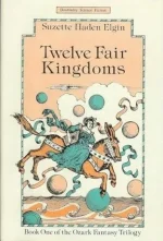 Twelve Fair Kingdoms