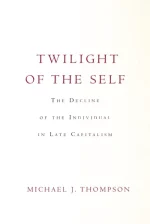 Twilight of the Self