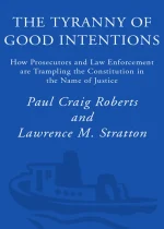 Tyranny of Good Intentions