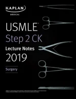 USMLE Step 2 CK Lecture Notes 2019: Surgery