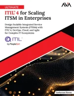 Ultimate ITIL® 4 for Scaling ITSM in Enterprise