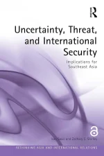 Uncertainty, Threat, and International Security