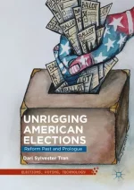 Unrigging American Elections