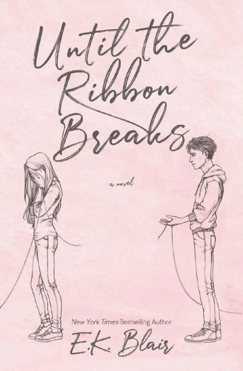 Until the Ribbon Breaks