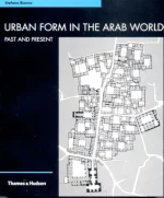 Urban Form in the Arab World