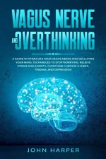 Vagus Nerve and Overthinking