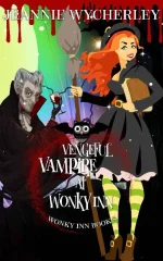 Vengeful Vampire at Wonky Inn