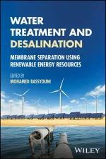 Water Treatment and Desalination: Membrane Separation Using Renewable Energy Resources