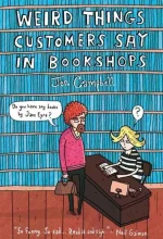 Weird Things Customers Say in Bookstores