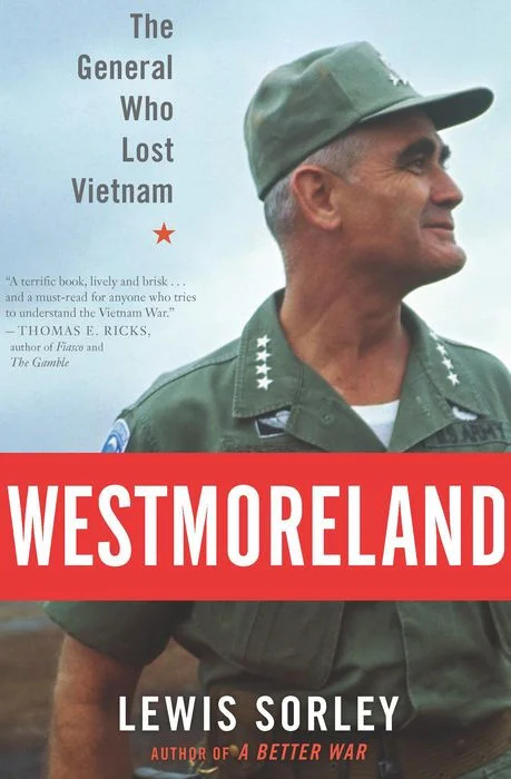 Westmoreland: The General Who Lost Vietnam