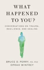 What Happened to You?