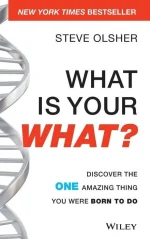 What Is Your WHAT?
