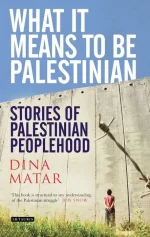 What It Means to Be Palestinian