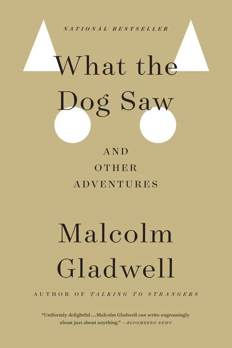 What the Dog Saw