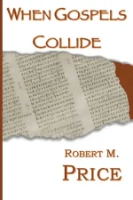 When Gospels Collide