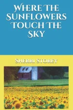Where the Sunflowers Touch the Sky
