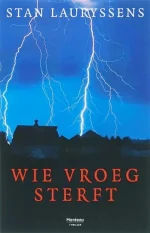 Wie Vroeg Sterft