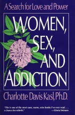 Women, Sex, and Addiction: A Search for Love and Power