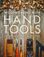 Woodworking With Hand Tools
