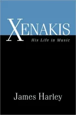 Xenakis: His Life in Music