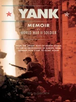 Yank: Memoir of a World War II Soldier (1941-1945)