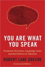 You Are What You Speak