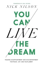 You Can Live the Dream