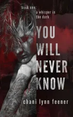 You Will Never Know