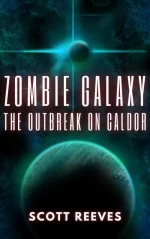 Zombie Galaxy: The Outbreak on Caldor