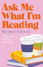 Ask Me What I'm Reading