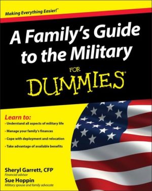 A Family's Guide to the Military for Dummies
