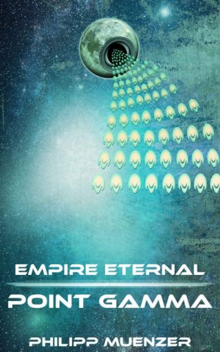 Empire Eternal: Point Gamma