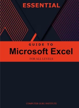 Essential Guide to Microsoft Excel for All Levels