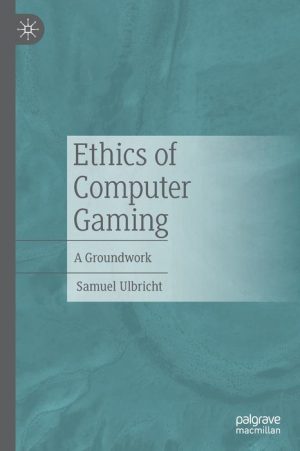 Ethics of Computer Gaming