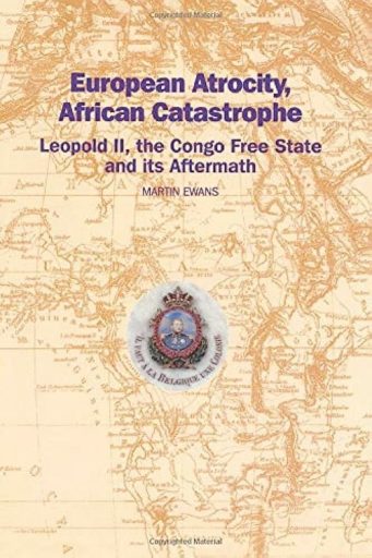 European Atrocity, African Catastrophe