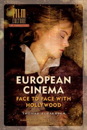 European Cinema: Face to Face With Hollywood