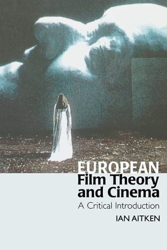 European Film Theory and Cinema