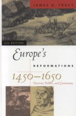Europe's Reformations, 1450-1650
