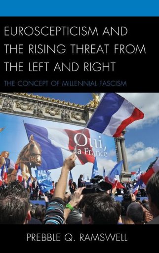 Euroscepticism and the Rising Threat From the Left and Right
