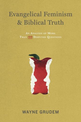 Evangelical Feminism and Biblical Truth