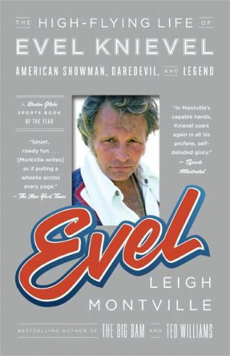 Evel: The High-Flying Life of Evel Knievel