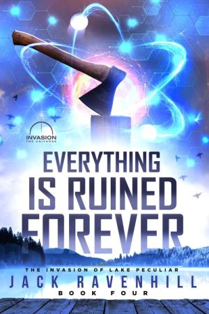 Everything Is Ruined Forever